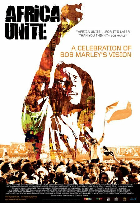 Africa Unite: A Celebration of Bob Marley's 60th Birthday (2008)