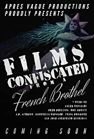 Films Confiscated from a French Brothel (2021)