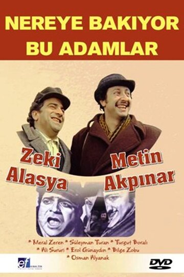 Nereye Bakiyor Bu Adamlar (1976)