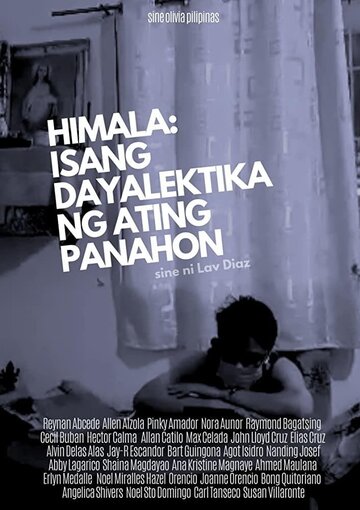 Himala: isang dayalektika ng ating panahon (2020)