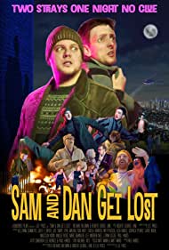 Sam and Dan Get Lost (2021)