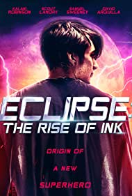 Eclipse: The Rise of Ink (2018)