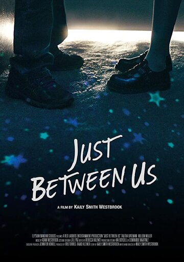 Just Between Us (2018)