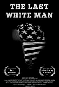 The Last White Man (2019)