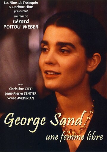 George Sand, une femme libre (1995)